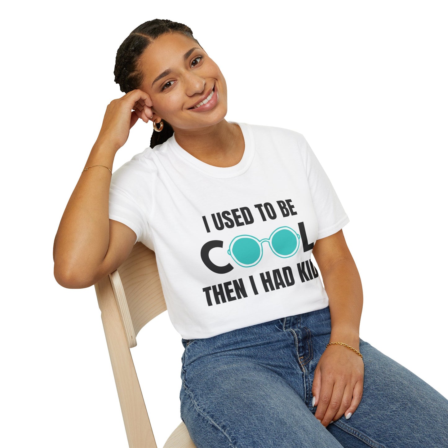 I Used To Be Cool, Then I had Kids- Witty T-shirt