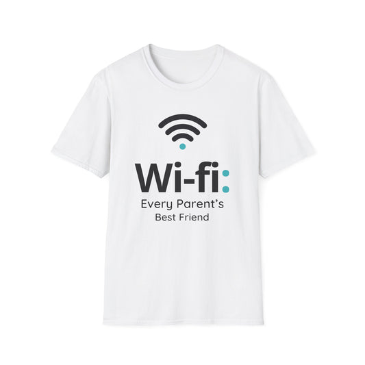 Wi-fi: Every Parent's Best Friend - Witty T-shirt